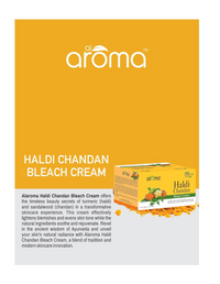 AROMA Haldi Chandan Bleach Cream With Anti Bacterial Properties, Lighten Skin Tone, Improve Skin Texture, 300g