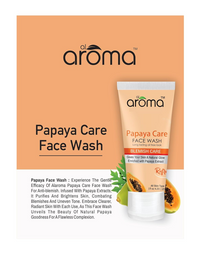 AROMA PAPAYA CARE FACE WASH | Anti Blemish | Hydrates Skin | Deep Cleansing | Enriched with Papaya extracts & Vitamin E | All Skin Types | 120gm