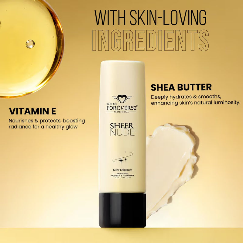 FOREVER52 SHEER NUDE GLOW ENHANCER